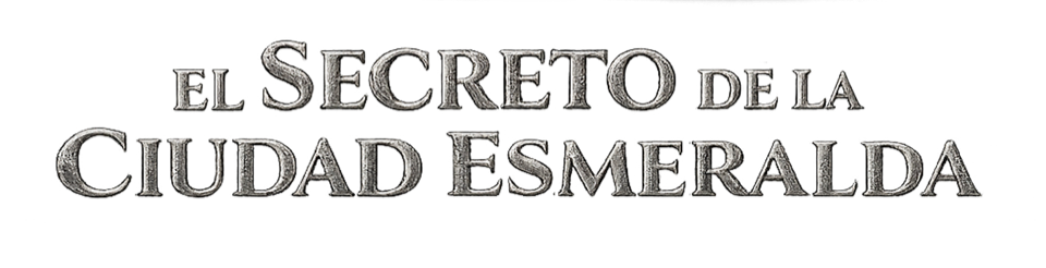 el Secreto de la Ciudad Esmeralda